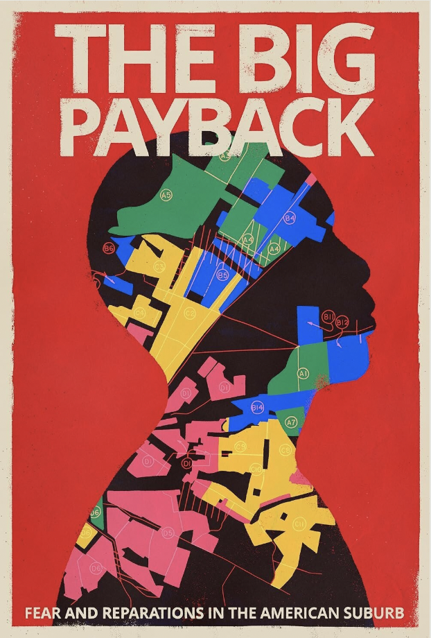 The Big Payback documentary poster exploring fear and reparations in the American suburb
