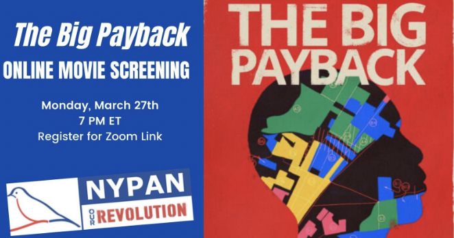 The Big Payback online movie screening event details for NYPAN Revolution